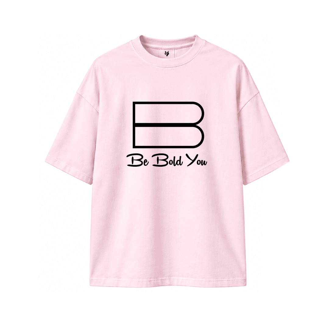 BE BOLD YOU BABY PINK